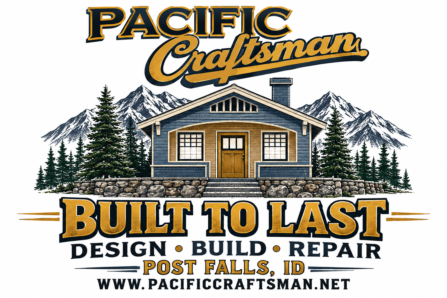 Pacific Craftsman — Built to Last. Design, Build, Repair. Post Falls, ID. www.pacificcraftsmanllc.com